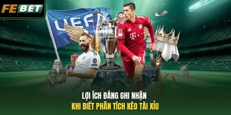 Lợi ích đáng ghi nhận khi biết phân tích kèo tài xỉu